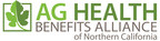 California Grower Foundation Rebrands as Ag Health Benefits Alliance