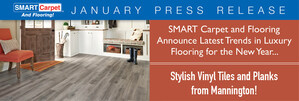 SMART Carpet and Flooring Announce Latest Trends in Luxury Flooring for the New Year: Stylish Vinyl Planks and Tiles from Mannington