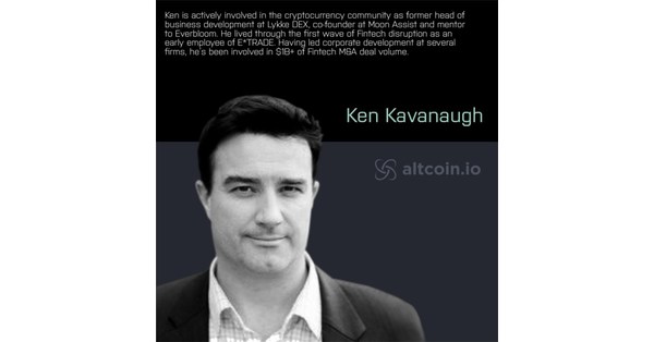 Altcoin.io Appoints Cryptocurrency and FinTech Leader Ken Kavanaugh as ...