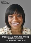Tasheema L. Fair, MD, FACOG, Excels in Obstetrics and Gynecology