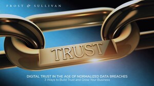 3 Ways to Build Digital Trust in the Age of Normalized Data Breaches