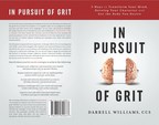 Regain Control of Your Mind and Your Life with "In Pursuit of Grit"