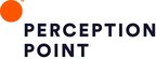 Perception Point Announces SOC 2 Compliance