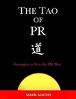 Award-Winning Journalist and Publicist Releases New Book, 'Tao of PR,' Bringing Tactics From Sun Tzu's 'Art of War' to PR