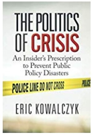 Crisis Communication Expert Eric Kowalczyk: Changing Public Policy Decisions the Key to True Reform of Law Enforcement