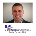 Magnate Worldwide Welcomes Dante Fornari as New CEO