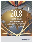 The 2018 Talent Board North American Candidate Experience Benchmark Research Report Now Available