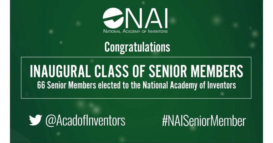 National Academy of Inventors Announces Inaugural Class of Senior Members