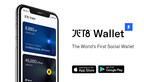 JET8 Launches World's First Social Wallet