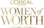 L'Oréal Paris Announces 2019 Canadian Women of Worth Honourees