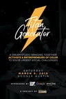 Coalition of Partners Announces the Titan Generator  - a Dynamic Start-up Micro Accelerator Powered by National Social Movements to Support Entrepreneurs of Color