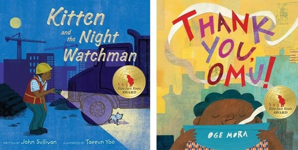 The 2019 Ezra Jack Keats Award winner for Writer is John Sullivan, for "Kitten and the Night Watchman" (left; published by Simon & Schuster/Paula Wiseman Books). The winner for Illustrator is Oge Mora, for "Thank you, Omu!" (right; published by Little, Brown Books for Young Readers). The EJK Award recognizes talented authors and illustrators early in their careers whose picture books, in the spirit of Keats, portray the multicultural nature of our world.