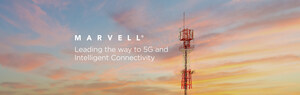 Marvell Launches Breakthrough End-to-End Solutions for 5G Infrastructure Deployments