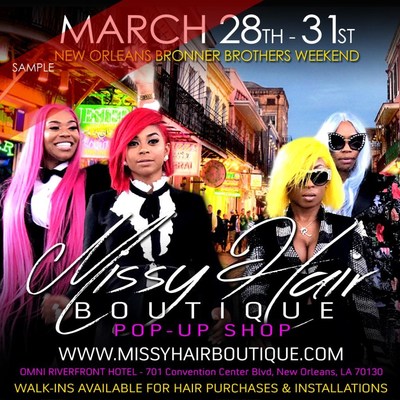 Missy Hair Boutique Announces Pop Up Shop in New Orleans Providing