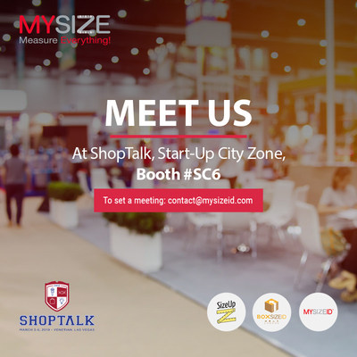 My Size will be located at booth SC6, demonstrating its MySizeIDâ„¢ smart mobile measurement solutions