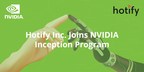 NVIDIA Selects Hotify for its Inception Program