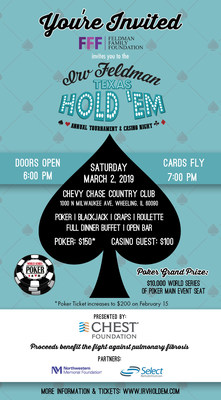 The 6th Annual Irv Feldman Texas Hold `Em Tournament and Casino Night helps support pulmonary fibrosis patient education, disease awareness, and clinical research.