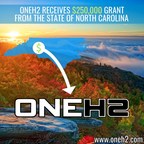 OneH2 Receives $250,000 Grant From The State Of North Carolina