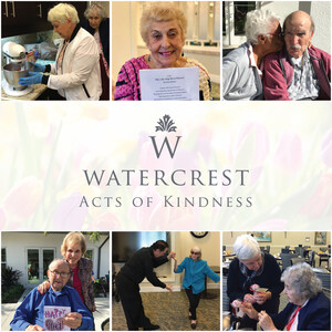 Watercrest Senior Living Group Celebrates Common Unity with February Acts of Kindness Initiative