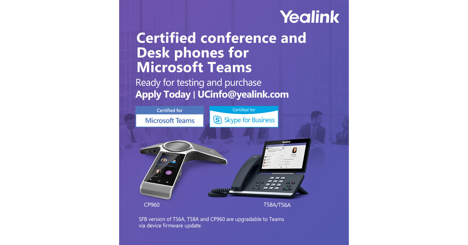 Yealink Announces New Conference And Desktop Phones Qualified For