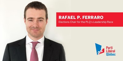 Rafael P. Ferraro named Elections Chair for the PLQ's leadership race (CNW Group/Quebec Liberal Party)
