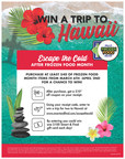 Smart &amp; Final Invites Customers to Celebrate Frozen Food Month with "Escape the Cold" Hawaiian Vacation Contest and In-Store Promotions