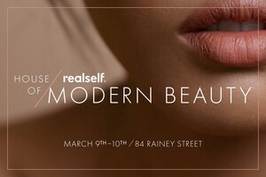 RealSelf Beautifies SXSW with "House of Modern Beauty," Offering Guests Complimentary Aesthetic Treatments and Events with Industry Influencers