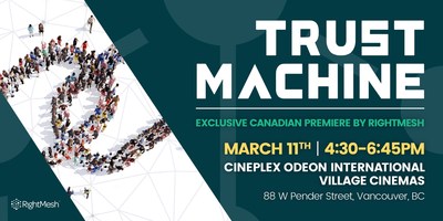 RightMesh hosts Canadian premiere of TRUST MACHINE: THE STORY OF BLOCKCHAIN (CNW Group/RightMesh)