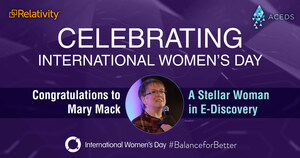 Relativity honors Mary Mack, ACEDS Executive Director as Stellar Women in eDiscovery Candidate