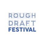 The Rough Draft Festival Returns This Week