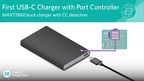 Industry's First Highly Integrated USB-C Buck Charger from Maxim Reduces Size by 30 Percent