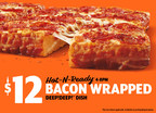 Little Caesars® Announces Return Of Bacon Wrapped Deep!Deep!™ Dish Pizza With Early Access For Customers Ordering On Little Caesars App