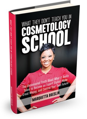What They Don't Teach You In Cosmetology School Book What They Don't Teach You In Cosmetology School Book