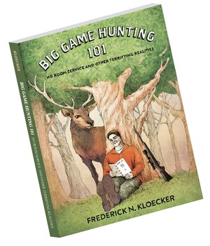 St. Louis Outdoor Humorist Launches First Book: 'Big Game Hunting 101: No Room Service and Other Terrifying Realities'