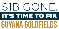$1b gone. It's time to fix Guyana Goldfields. (CNW Group/Concerned Shareholders of Guyana Goldfields Inc.)