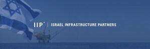 Israel Infrastructure Partners (IIP) Unveils $350 Million Debut Fund