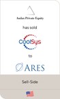 Audax Private Equity has sold CoolSys to a Private Equity Group of Ares Management