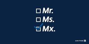 Welcome Aboard, Mx.: United Airlines Continues to Lead in Inclusivity by Offering Non-Binary Gender Booking Options