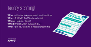 KPMG Webcast To Address Impact Of U.S. Tax Reform For Family Offices &amp; Individual Taxpayers Ahead Of Filing Deadline