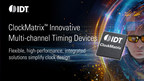 IDT Launches ClockMatrix Family of Timing Devices to Accelerate Wireless Carriers' 5G Network Migration
