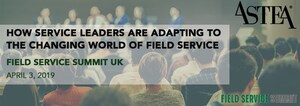 Astea International parraine le Field Service Summit UK 2019
