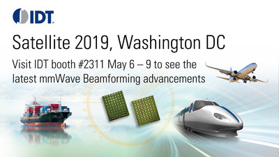 Integrated Device Technology (IDT) will demonstrate its latest mmWave beamforming advancements at Satellite 2019 in Washington DC, May 6-9