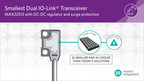 Maxim Unveils Smallest, Most Power-Efficient Dual IO-Link Transceiver with DC-DC Regulator and Surge Protection