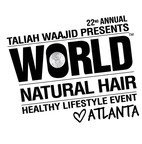 Taliah Waajid Presents the 22nd Annual World Natural Hair Healthy Lifestyle Event