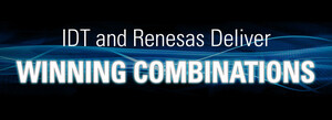 Digi-Key Offers Winning Combinations of Renesas and IDT Solutions