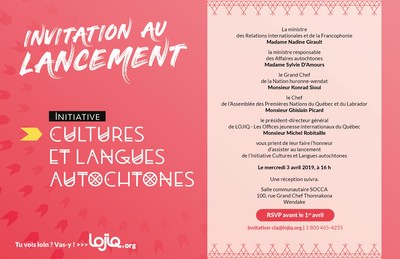 Invitation au lancement de l'initiative Cultures et Langues autochtones le 3 avril 2019  Wendake (Groupe CNW/Les Offices jeunesse internationaux du Qubec)