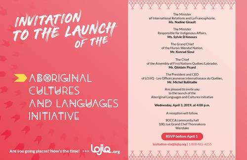 Invitation to the launch of the Aboriginal Cultures and Languages Initiative, Wednesday, April 3, 2019, Wendake (CNW Group/Les Offices jeunesse internationaux du Québec)