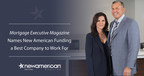 Mortgage Executive Magazine Names New American Funding a Best Company to Work For