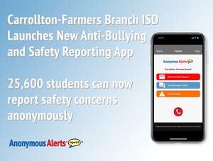 Anonymous Alerts App Augments New Safety Actions at Carrollton-Farmers Branch ISD