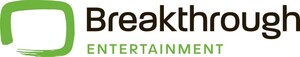 Breakthrough Entertainment Combines Forces with Vast Entertainment for New Joint Venture Partnership